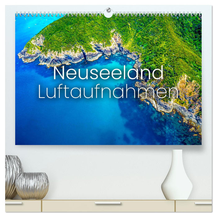 Neuseeland Luftaufnahmen (CALVENDO Premium Wandkalender 2025)