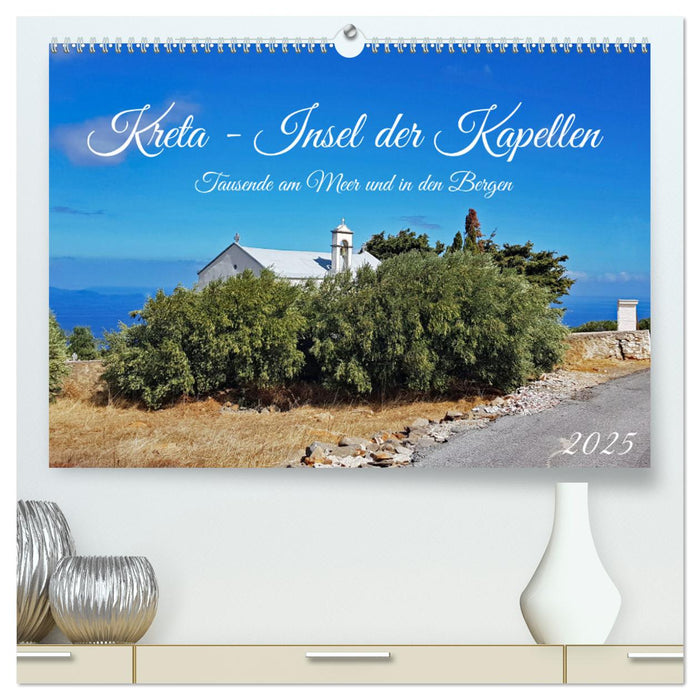 Kreta - Insel der Kapellen (CALVENDO Premium Wandkalender 2025)