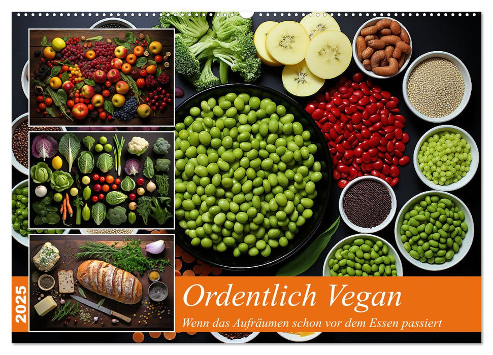 Ordentlich Vegan (CALVENDO Wandkalender 2025)