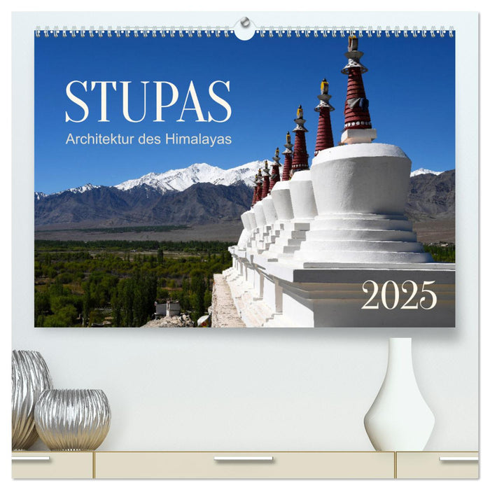 Stupas – Architektur des Himalayas (CALVENDO Premium Wandkalender 2025)