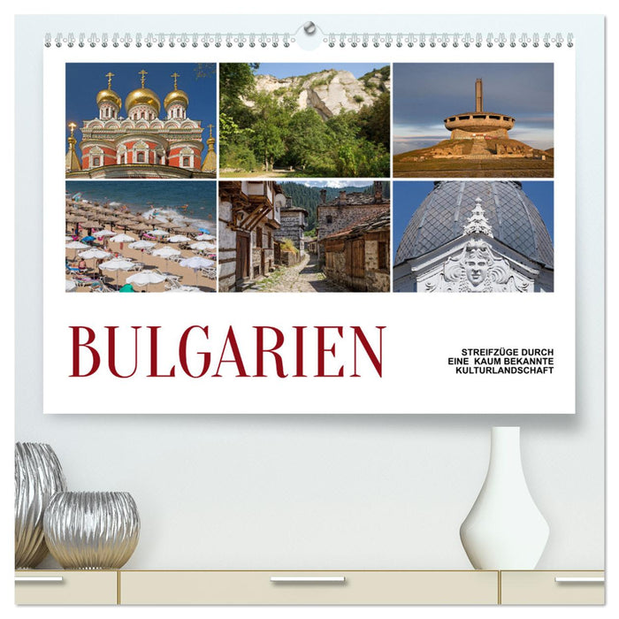 Bulgarien - Streifzüge durch eine kaum bekannte Kulturlandschaft (CALVENDO Premium Wandkalender 2025)