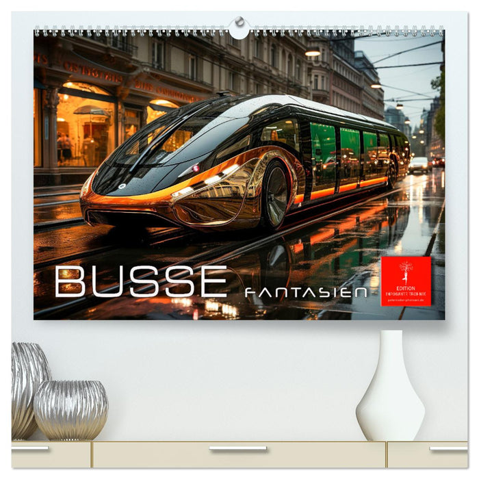 Busse Fantasien (CALVENDO Premium Wandkalender 2025)