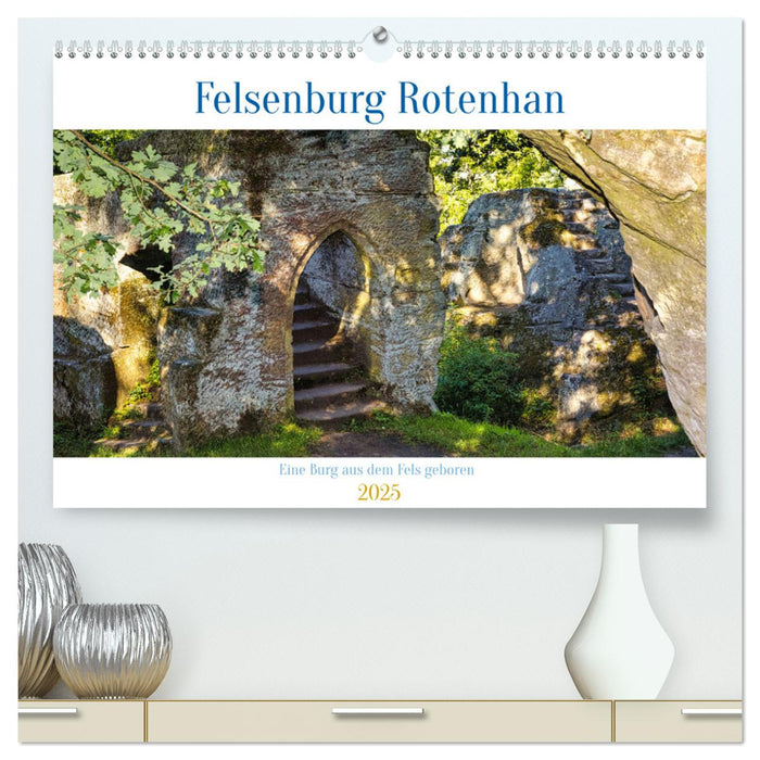 Felsenburg Rotenhan (CALVENDO Premium Wandkalender 2025)