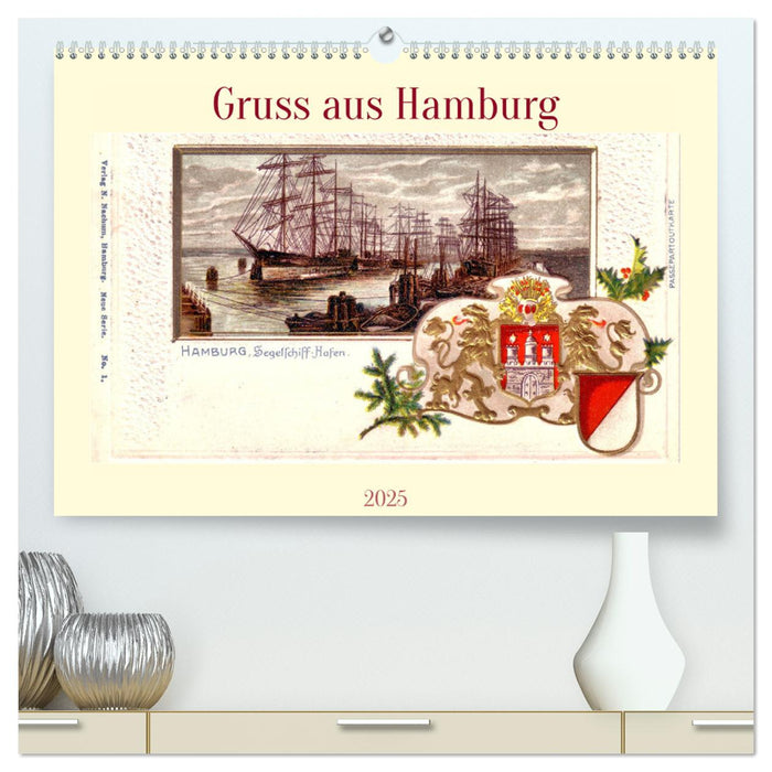 Gruss aus Hamburg (CALVENDO Premium Wandkalender 2025)