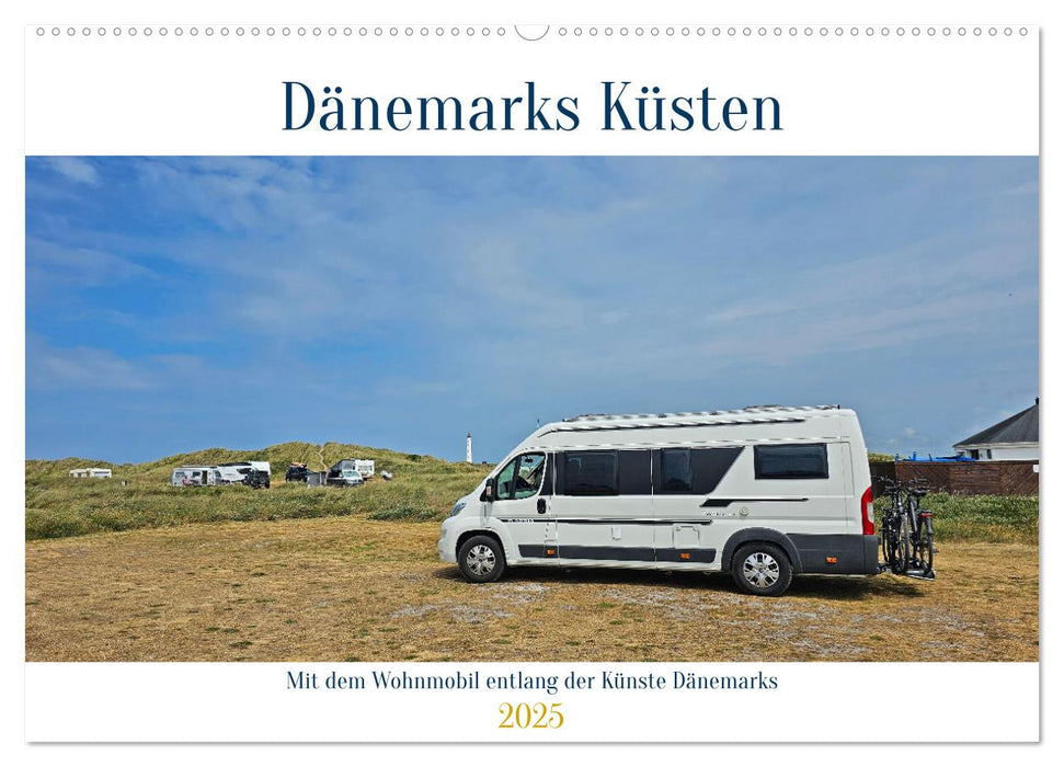 Mit dem Wohnmobil entlang der Küste Dänemarks (CALVENDO Wandkalender 2025)