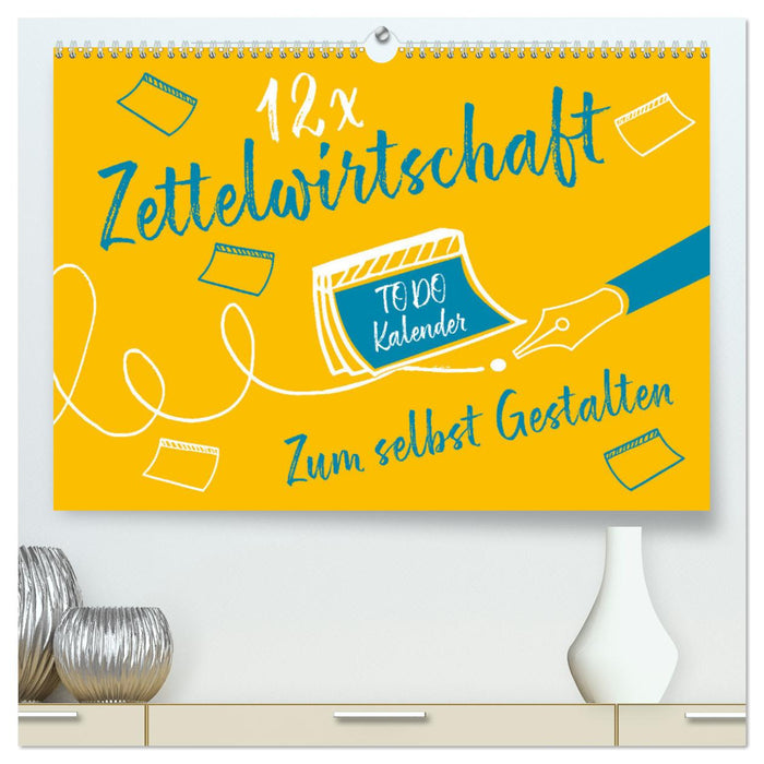 12 x Zettelwirtschaft - Bastelkalender (CALVENDO Premium Wandkalender 2025)