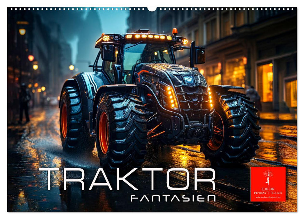 Traktor Fantasien (CALVENDO Wandkalender 2025)