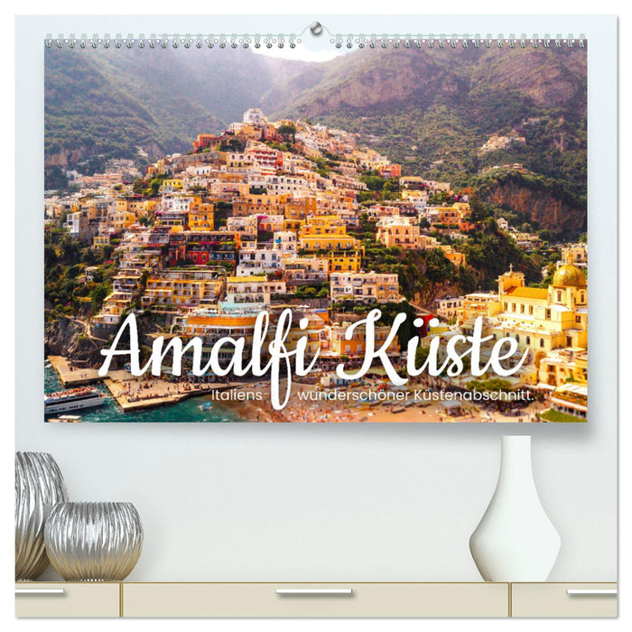 Amalfi Küste - Italiens wunderschöner Küstenabschnitt. (CALVENDO Premium Wandkalender 2025)