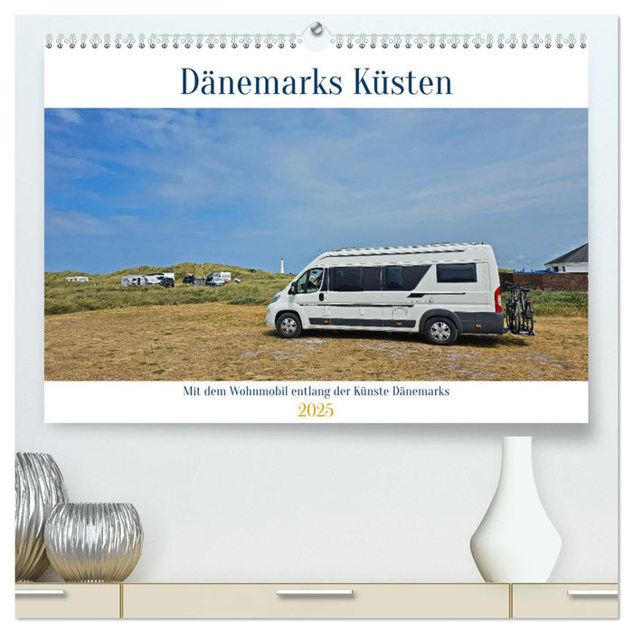 Mit dem Wohnmobil entlang der Küste Dänemarks (CALVENDO Premium Wandkalender 2025)