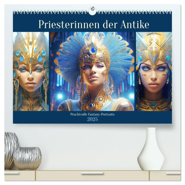 Priesterinnen der Antike. Prachtvolle Fantasy-Portraits (CALVENDO Premium Wandkalender 2025)