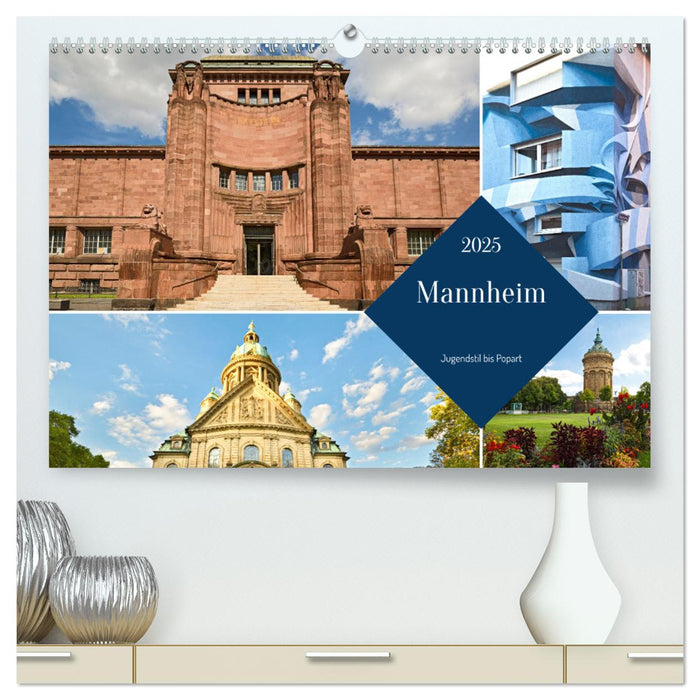 Mannheim - Jugendstil bis Popart (CALVENDO Premium Wandkalender 2025)