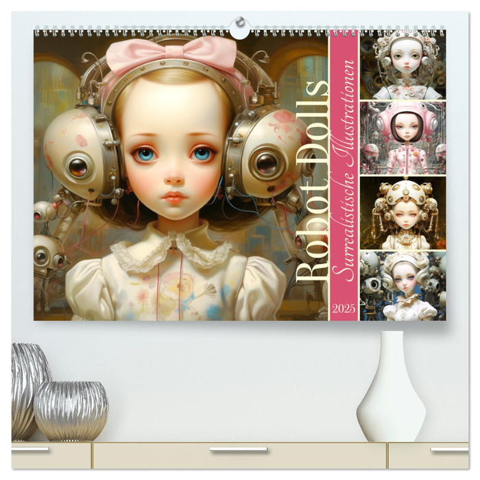 Roboter Puppen. Surrealistische Illustrationen (CALVENDO Premium Wandkalender 2025)