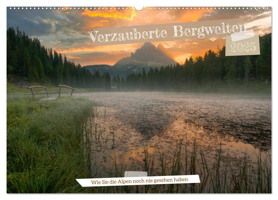 Verzauberte Bergwelten (CALVENDO Wandkalender 2025)