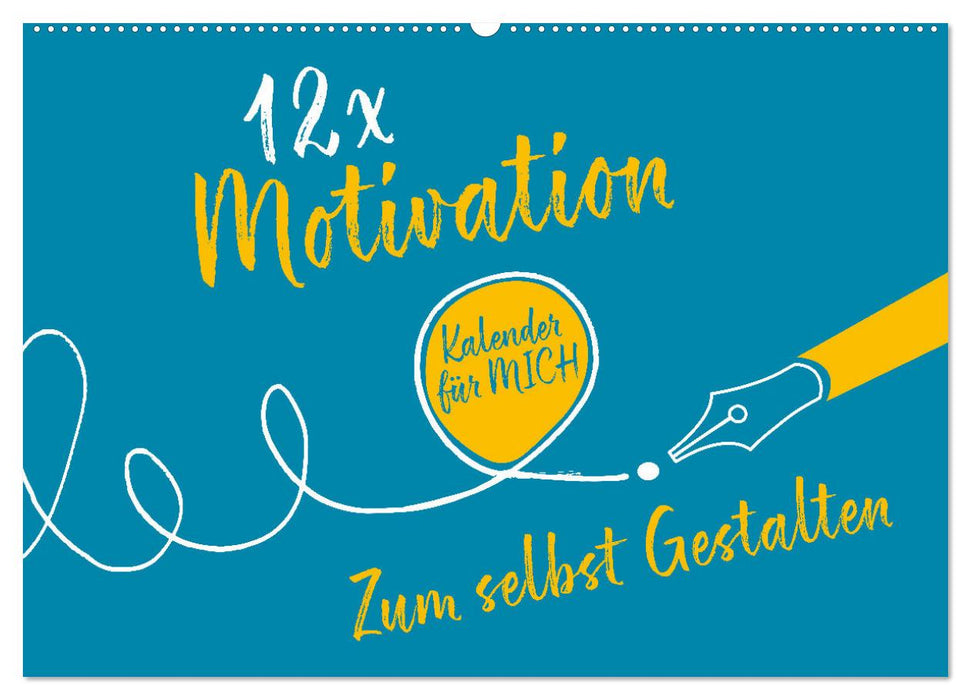 12 x Motivation - Bastelkalender (CALVENDO Wandkalender 2025)