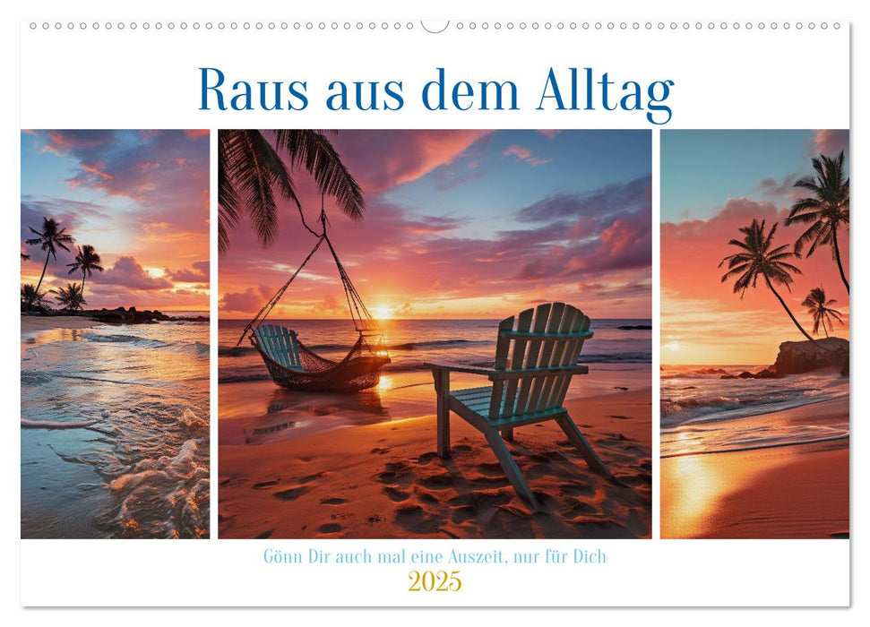 Raus aus dem Alltag (CALVENDO Wandkalender 2025)