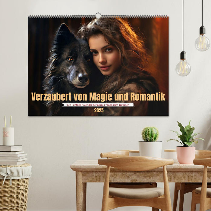 Verzaubert von Magie und Romantik (CALVENDO Wandkalender 2025)