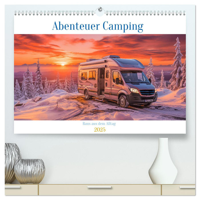 Abenteuer Camping (CALVENDO Premium Wandkalender 2025)