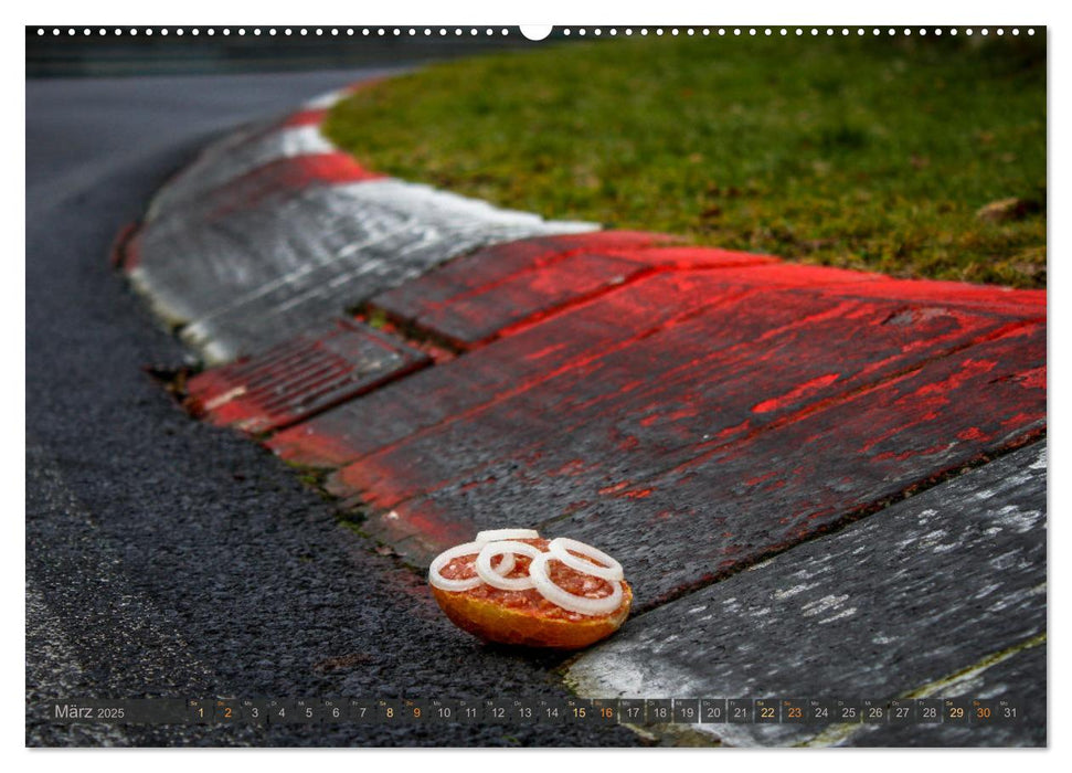 Nürburgring - Mettbrötchenkalender (CALVENDO Wandkalender 2025)