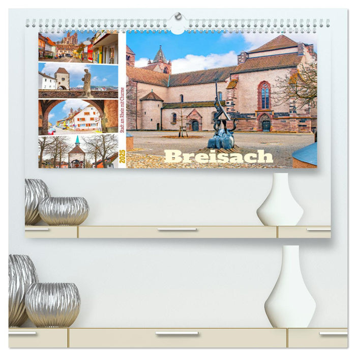 Breisach - Stadt am Rhein mit Charme (CALVENDO Premium Wandkalender 2025)