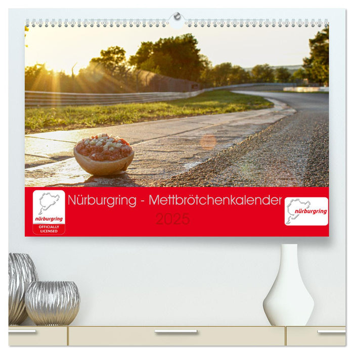 Nürburgring - Mettbrötchenkalender (CALVENDO Premium Wandkalender 2025)