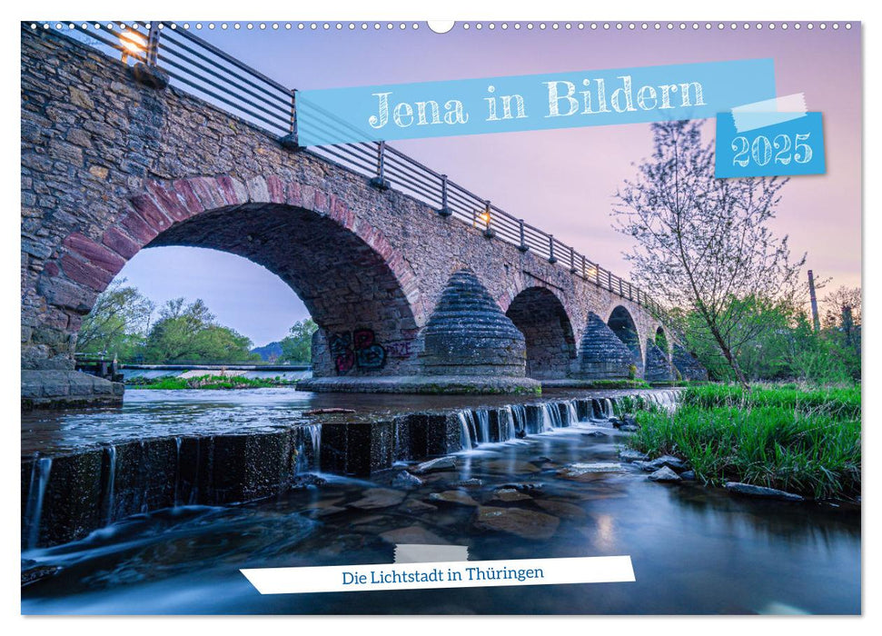 Jena in Bildern (CALVENDO Wandkalender 2025)