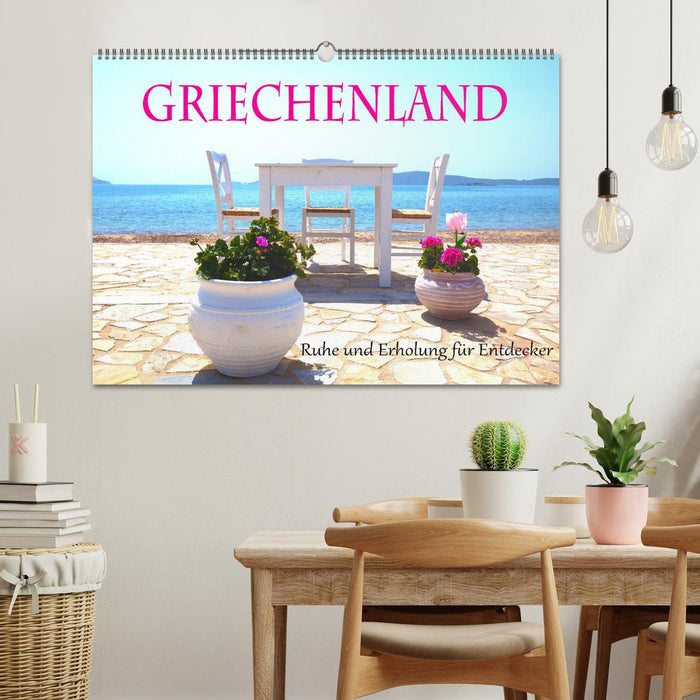 Griechenland Ruhe und Erholung für Entdecker (CALVENDO Wandkalender 2025)