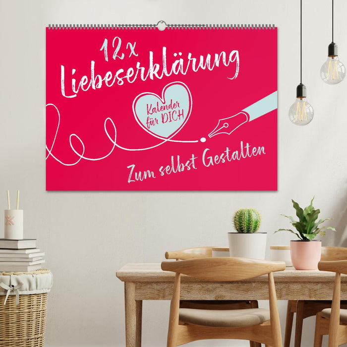 12 x Liebeserklärung - Bastelkalender (CALVENDO Wandkalender 2025)