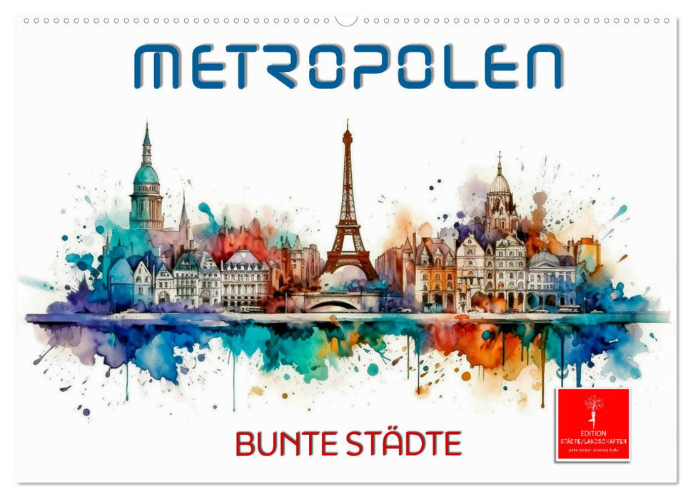 Skylines - bunte Städte (CALVENDO Wandkalender 2025)