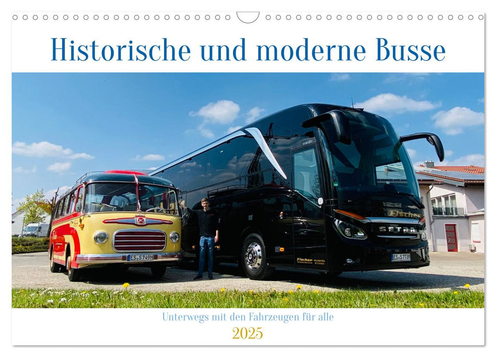 Historische und moderne Busse (CALVENDO Wandkalender 2025)