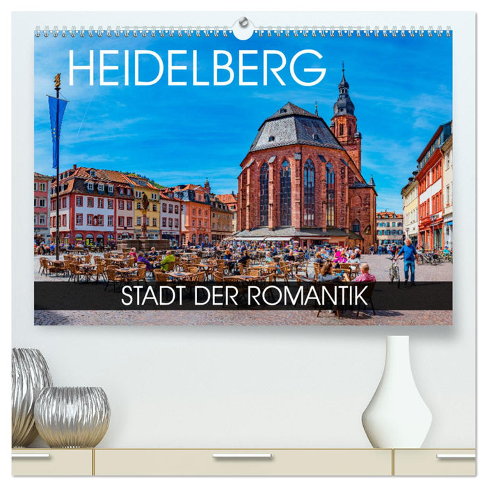 Heidelberg - Stadt der Romantik (CALVENDO Premium Wandkalender 2025)