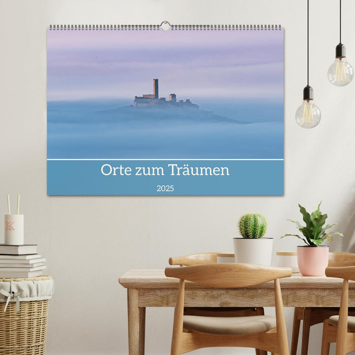 Orte zum Träumen (CALVENDO Wandkalender 2025)