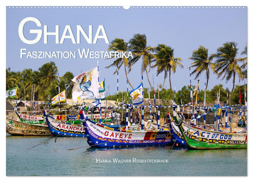 Ghana - Faszination Westafrika (CALVENDO Wandkalender 2025)