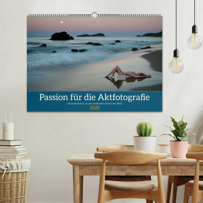 Passion für die Aktfotografie (CALVENDO Wandkalender 2025)