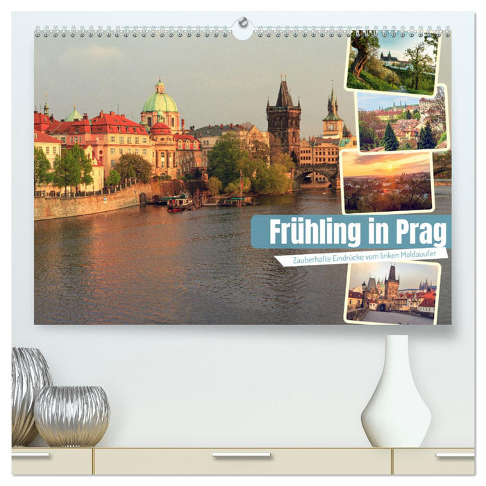 Frühling in Prag (CALVENDO Premium Wandkalender 2025)