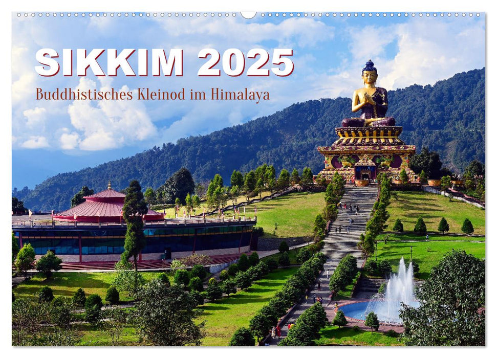 Sikkim – Buddhistisches Kleinod im Himalaya (CALVENDO Wandkalender 2025)