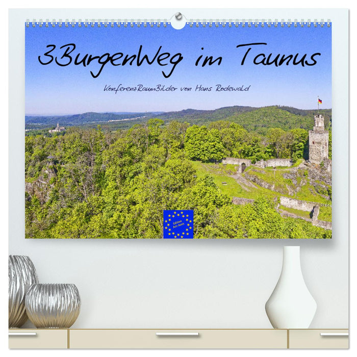 3BurgenWeg im Taunus - Der Erlebnispfad (CALVENDO Premium Wandkalender 2025)