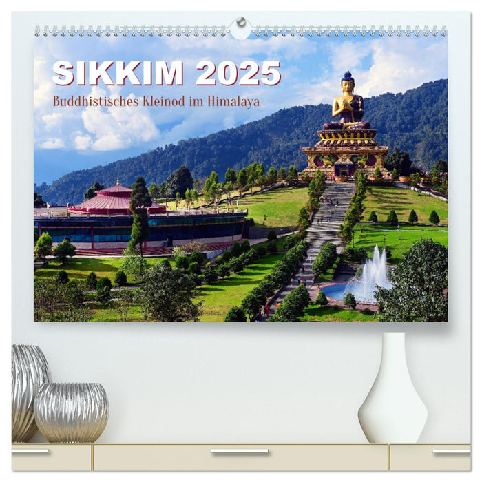 Sikkim – Buddhistisches Kleinod im Himalaya (CALVENDO Premium Wandkalender 2025)