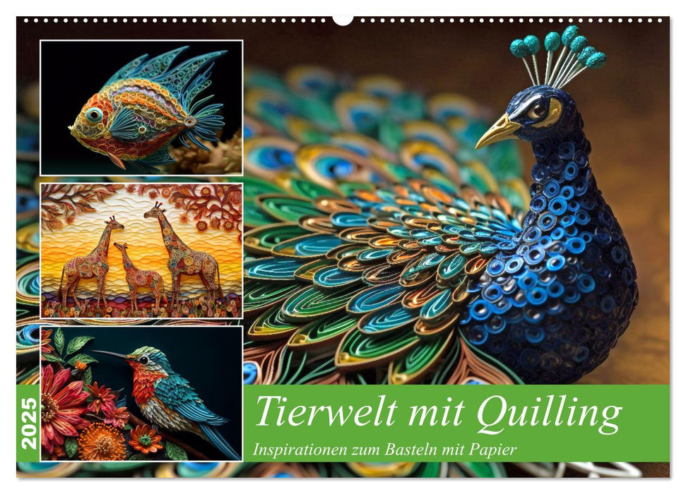 Tierwelt mit Quilling (CALVENDO Wandkalender 2025)