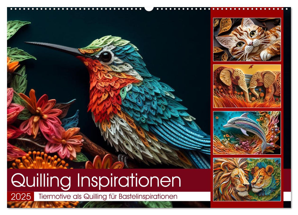 Quilling Inspirationen (CALVENDO Wandkalender 2025)