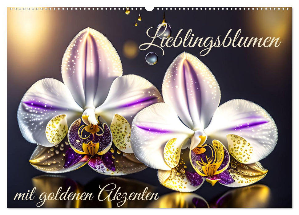 Lieblingsblumen mit goldenen Akzenten (CALVENDO Wandkalender 2025)