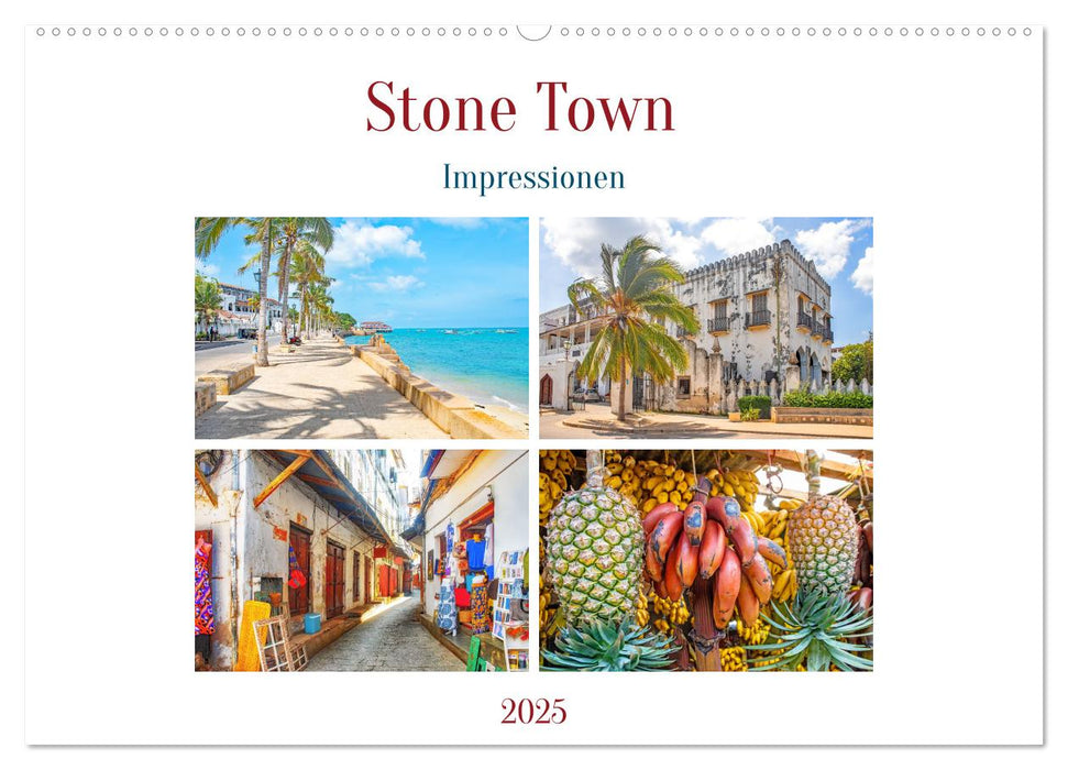 Stone Town - Impressionen (CALVENDO Wandkalender 2025)