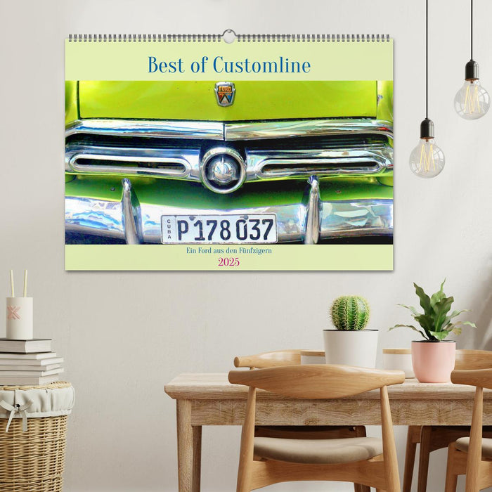 Best of Customline - Ein Ford aus den Fünfzigern (CALVENDO Wandkalender 2025)