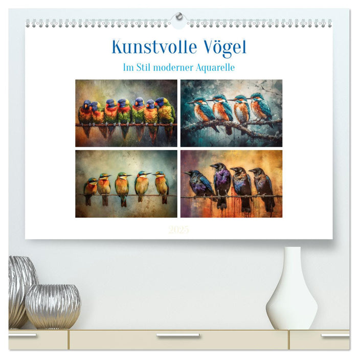 Kunstvolle Vögel (CALVENDO Premium Wandkalender 2025)