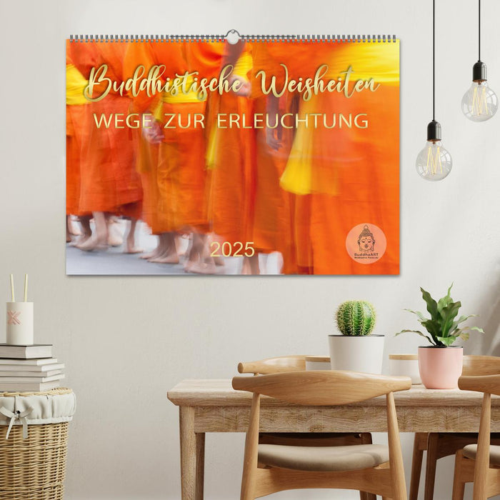 Buddhistische Weisheiten - Wege zur Erleuchtung (CALVENDO Wandkalender 2025)