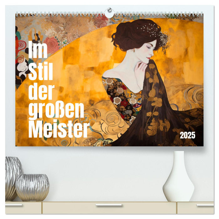 Im Stil der großen Meister (CALVENDO Premium Wandkalender 2025)