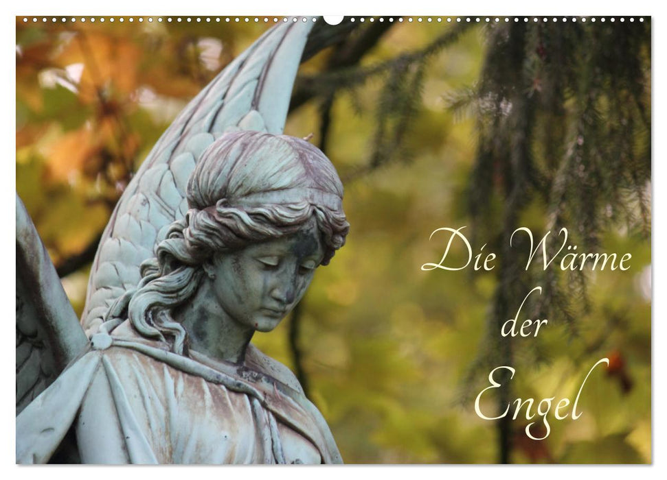 Die Wärme der Engel (CALVENDO Wandkalender 2025)