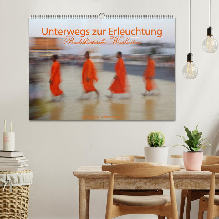 Unterwegs zur Erleuchtung Buddhistische Weisheiten (CALVENDO Wandkalender 2025)