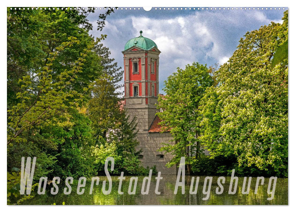 WasserStadt Augsburg (CALVENDO Wandkalender 2025)