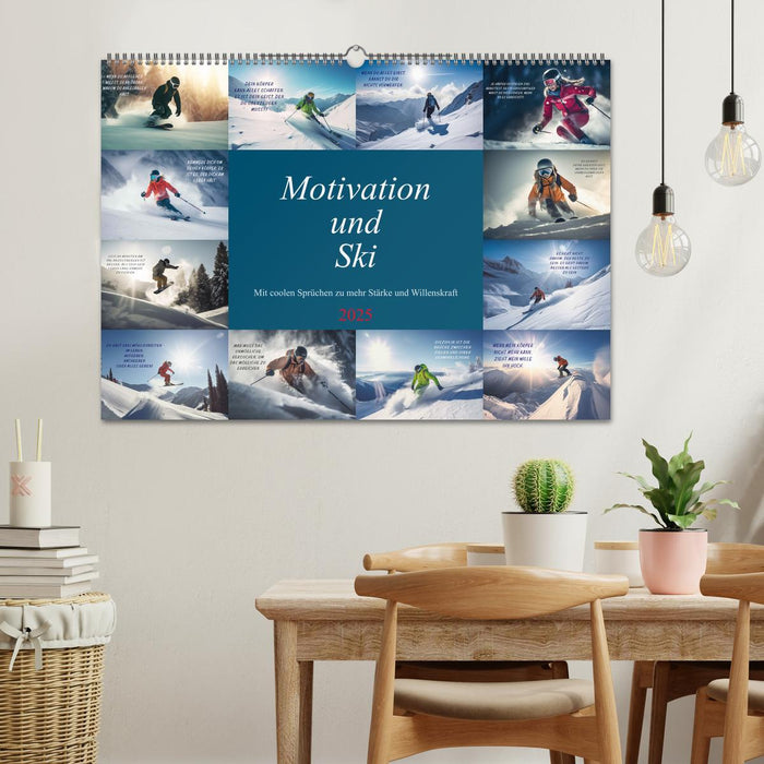 Motivation und Ski (CALVENDO Wandkalender 2025)