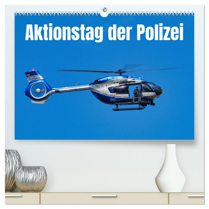 Aktionstag der Polizei (CALVENDO Premium Wandkalender 2025)